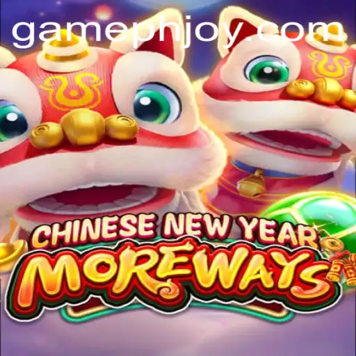 Exploring the Exciting World of CHINESENEWYEARMOREWAYS: A Festive Gaming Experience with PHJOY